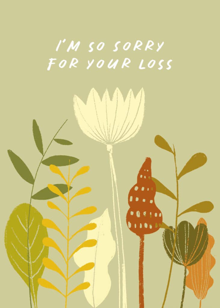 I'm So Sorry For Your Loss, Card