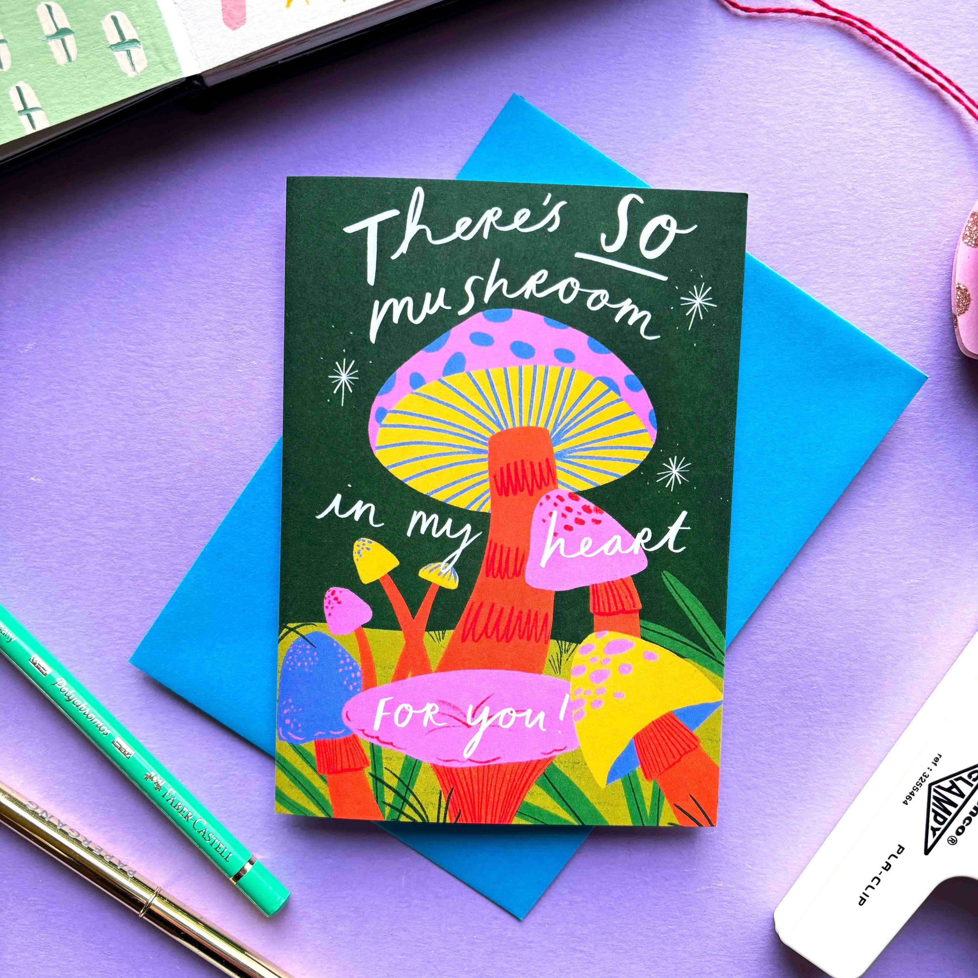 There's So Mushroom In My Heart For You Greeting Card