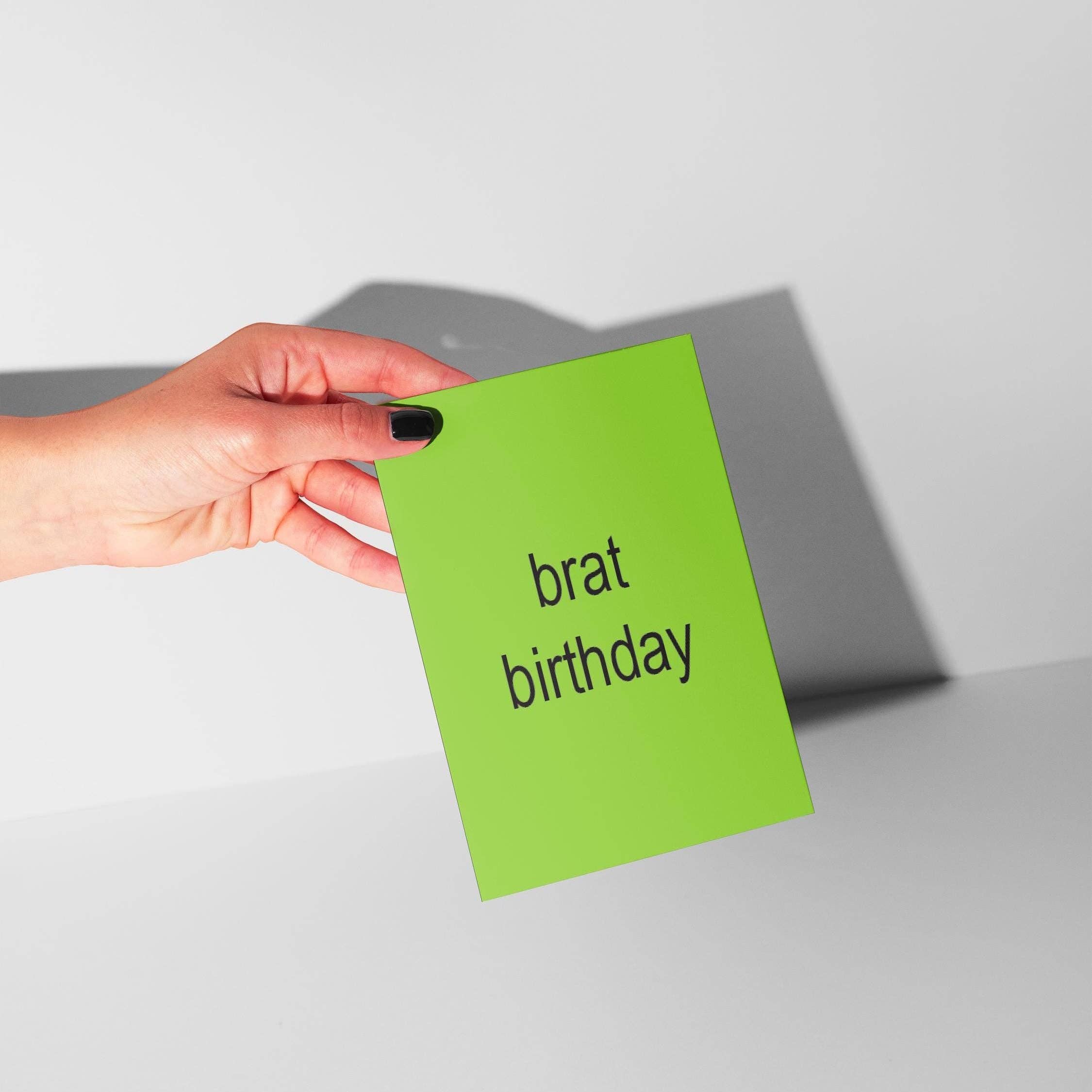 Brat Birthday Card
