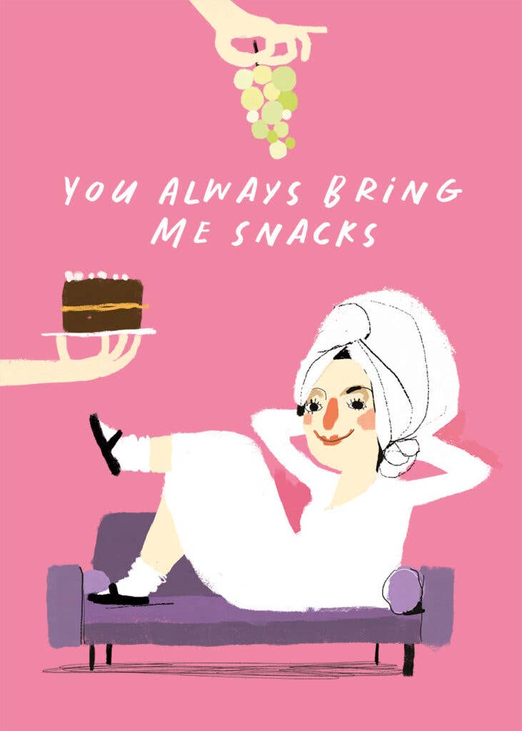 You Always Bring Me Snacks, Card
