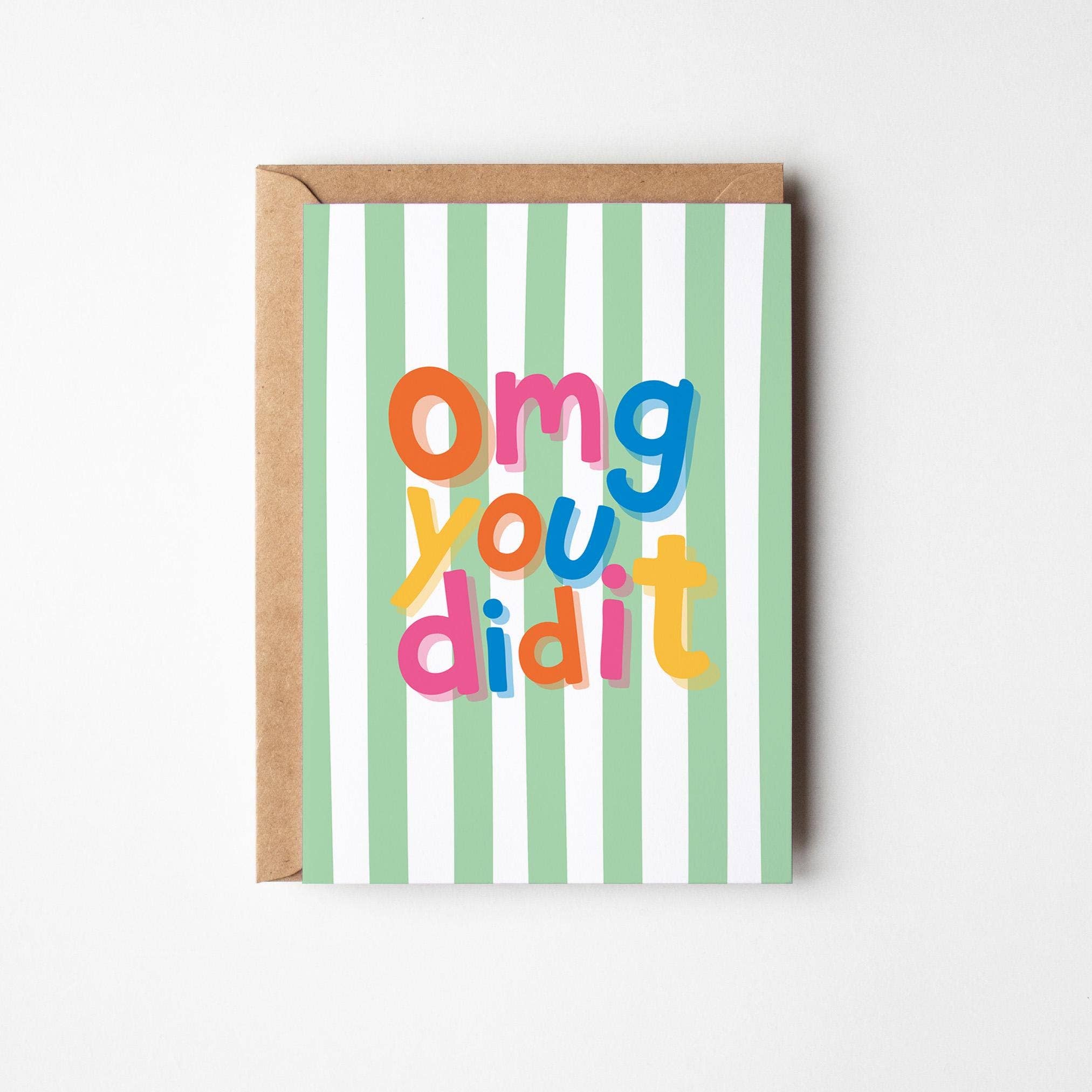 OMG You Did It!