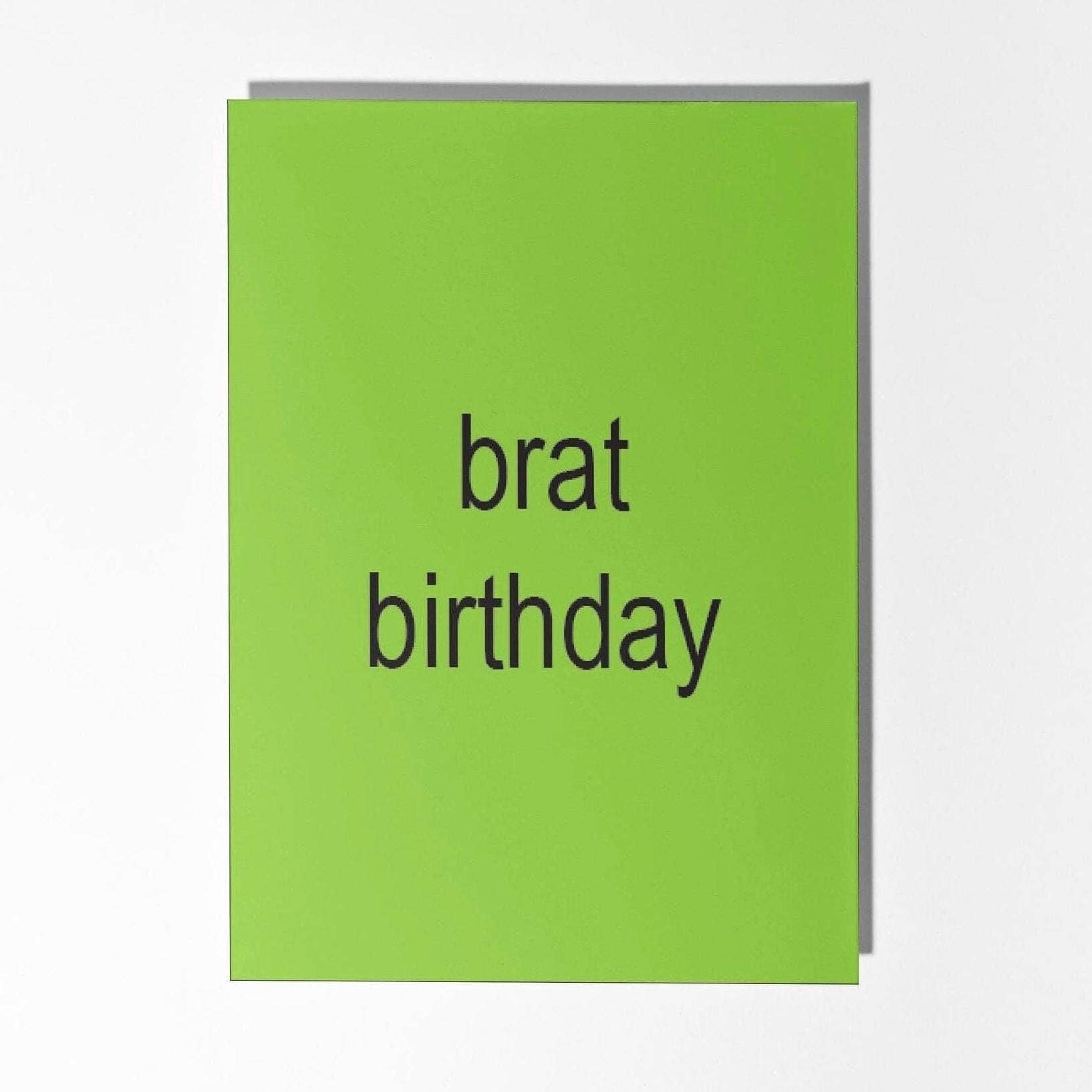 Brat Birthday Card