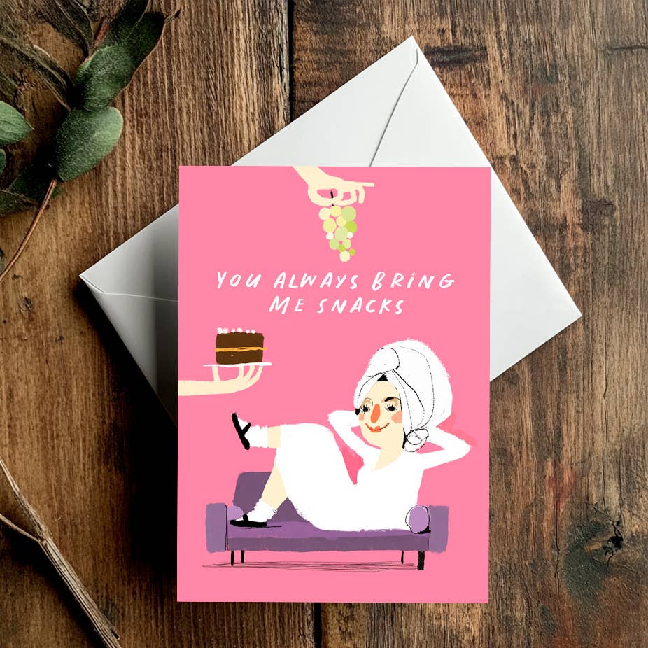 You Always Bring Me Snacks, Card